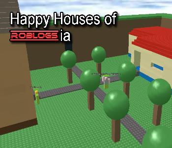 Happy Houses of ROBL...