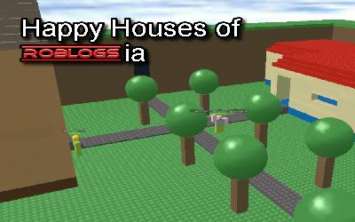 Happy Houses of ROBLOGSia