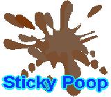 Sticky Poop